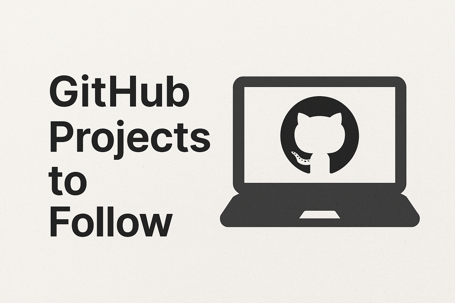 Github projects to follow