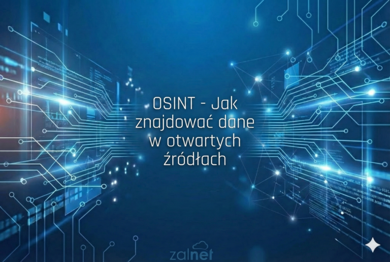 OSINT - Jak znajdować dane w otwartych źródłach