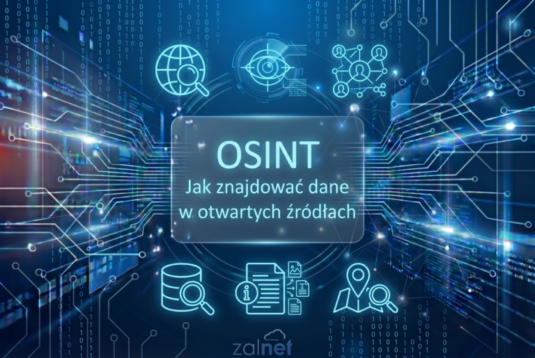 OSINT - Jak znajdować dane w otwartych źródłach - ZALNET