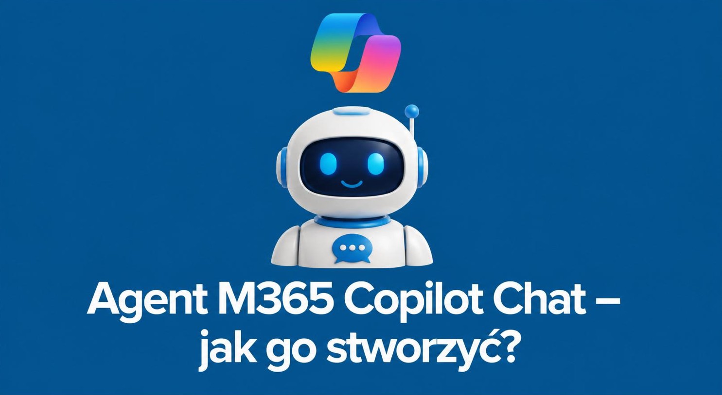 Agent M365 Copilot Chat
