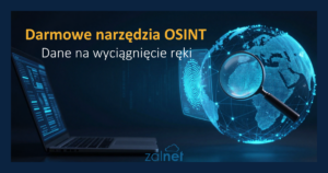 Darmowe narzędzia OSINT – dane na wyciągnięcie ręki - ZALNET