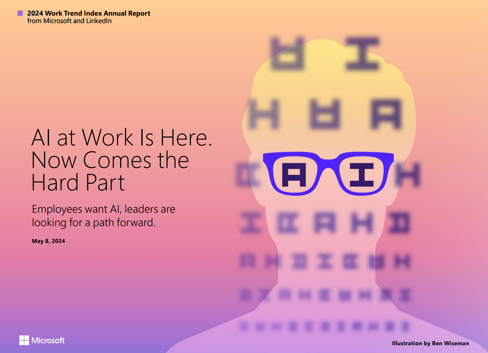 2024 Work Trend Index Annual Report - AI at Work Is Here. Now Comes the Hard Part