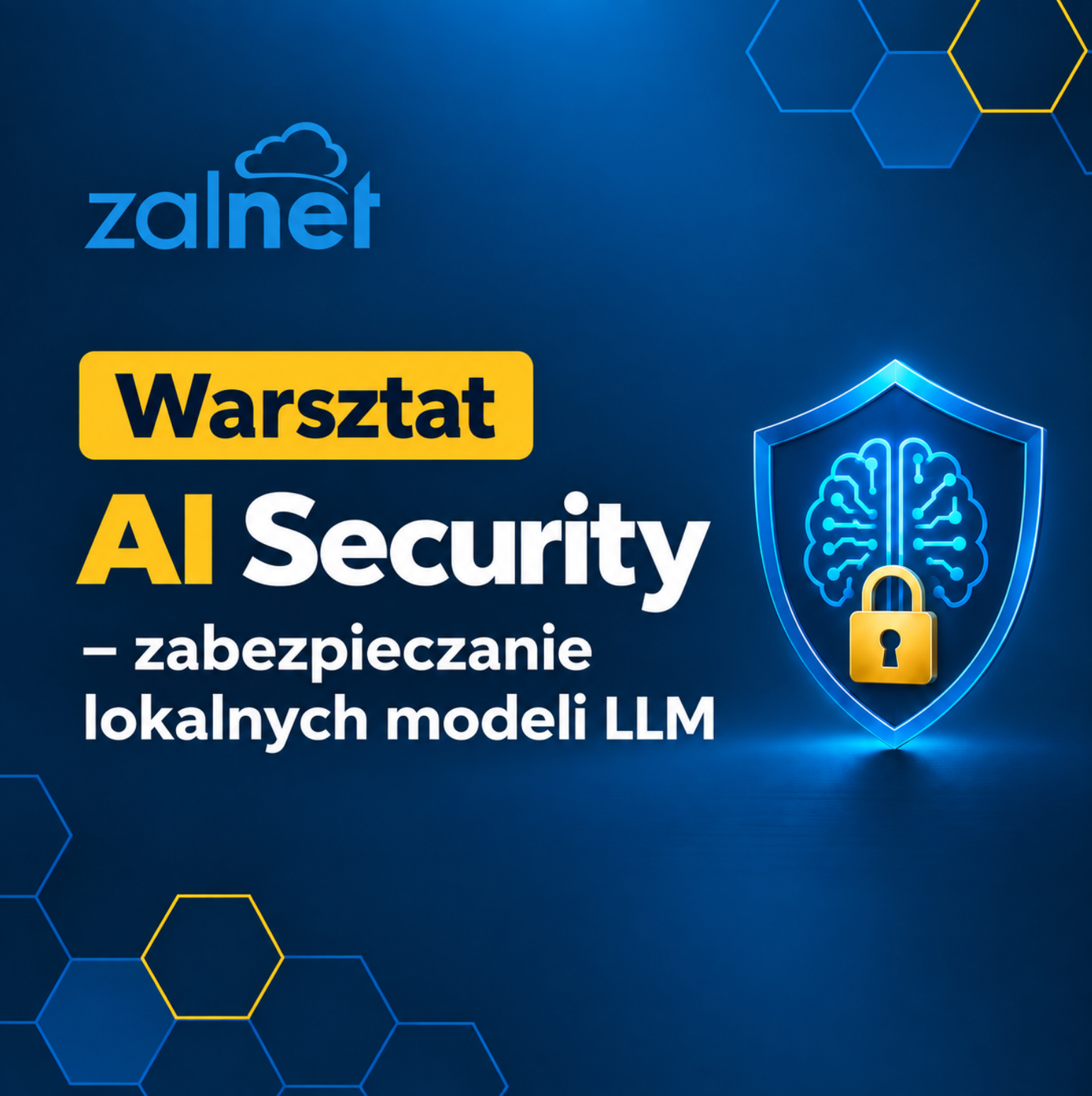 Warsztat AI Security – zabezpieczanie lokalnych modeli LLM - ZALNET