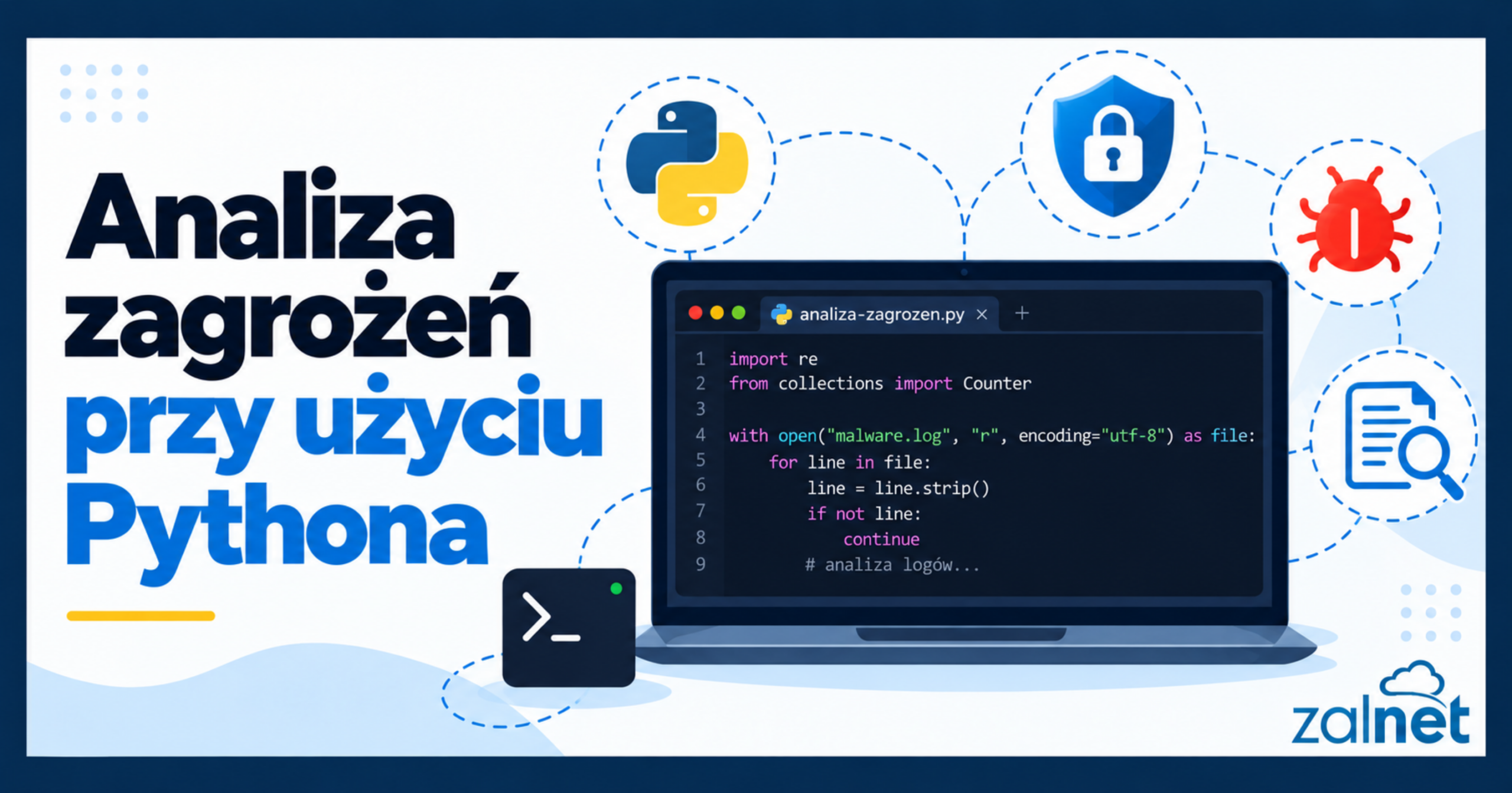 Analiza zagrożeń przy użyciu Pythona - ZALNET